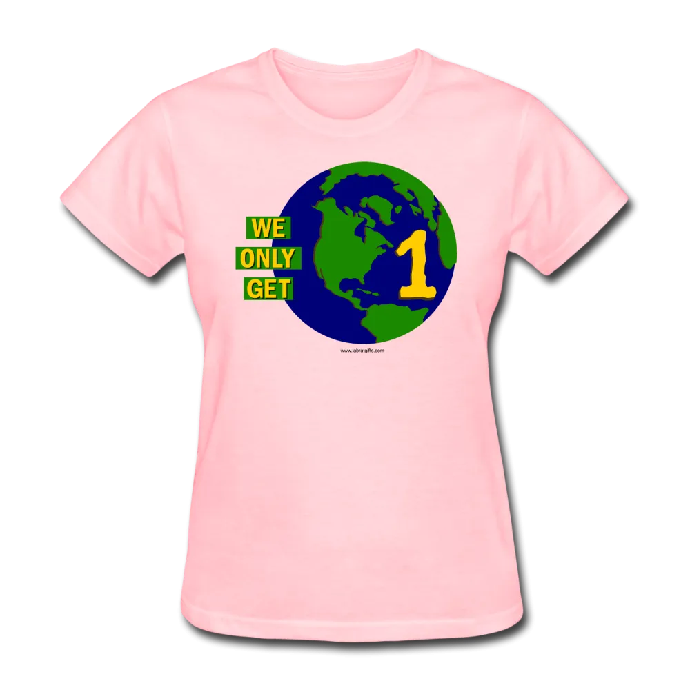 "We Only Get 1 Earth" - Women's T-Shirt